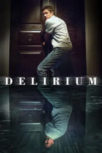 Delirium (2018) poster