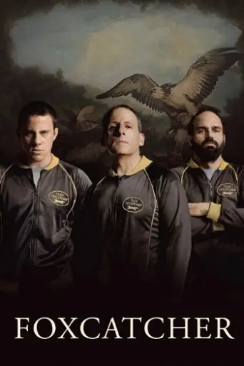 Foxcatcher (2014) poster